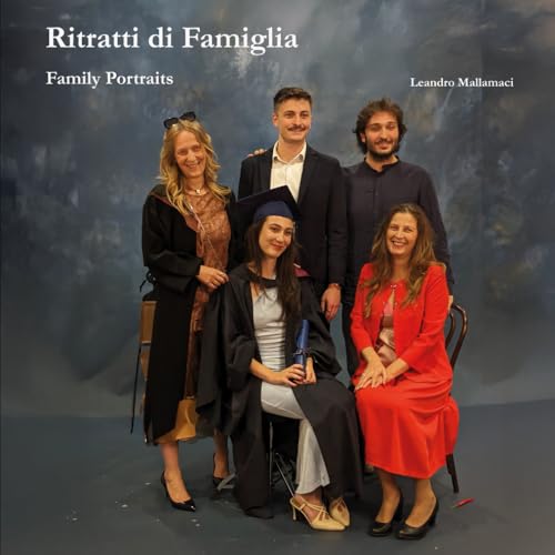 Ritratti di Famiglia: Family Portraits (Memorie in immagini, Band 1) von Independently published