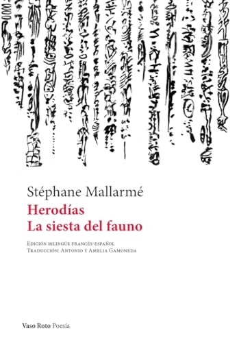 Herodías y La siesta del fauno (Poesía, Band 201) von VASO ROTO EDICIONES