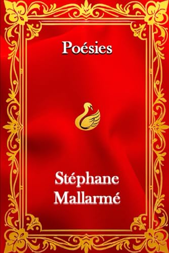 Poésies: (Mallarmé, 1914, 8e éd.) von Independently published