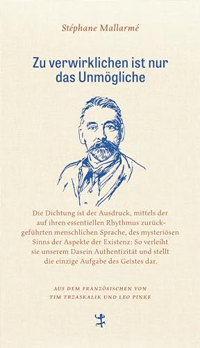 Zu verwirklichen ist nur das Unmögliche: Briefe Ausgewählt, kommentiert und aus dem Französischen übersetzt von Leo Pinke und Tim Trzaskalik (Französische Bibliothek) von Matthes & Seitz Berlin