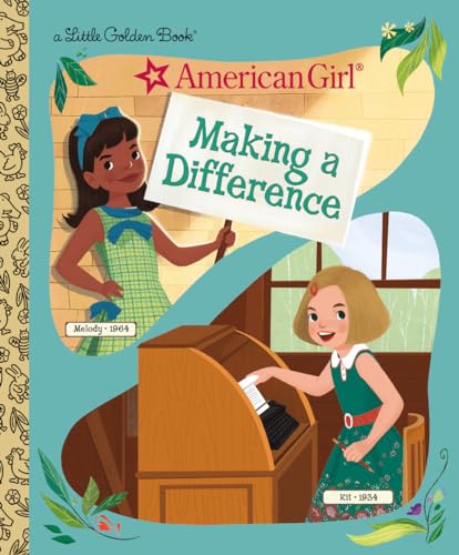 Make a Difference! (Little Golden Books: American Girl) von Golden Books
