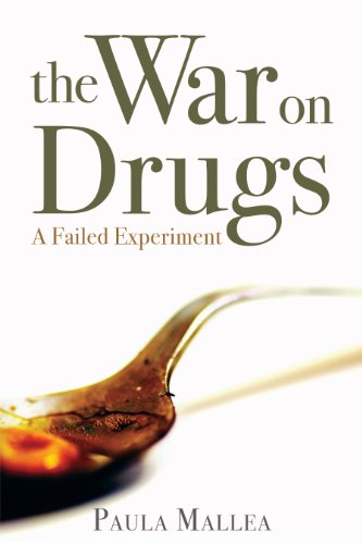 The War on Drugs: A Failed Experiment von Dundurn Press