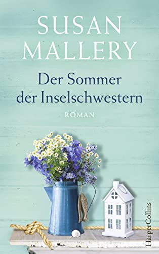 Der Sommer der Inselschwestern: Roman (Blackberry Island)