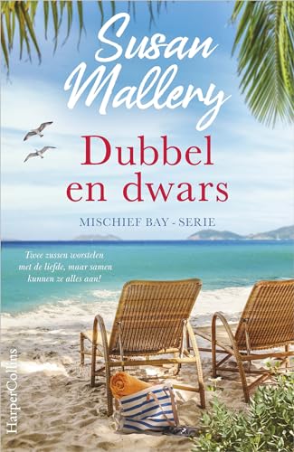 Dubbel en dwars: Twee zussen worstelen met de liefde, maar samen kunnen ze alles aan! (Mischief Bay, 4) von HarperCollins