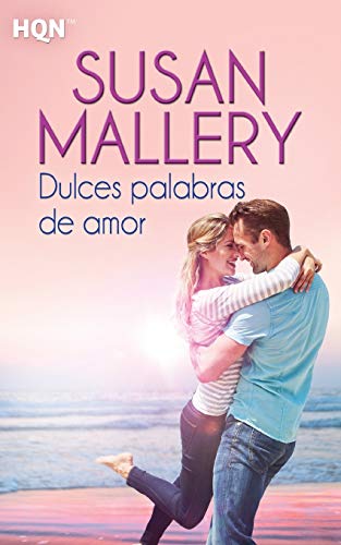 Dulces palabras de amor (HQN, Band 71)