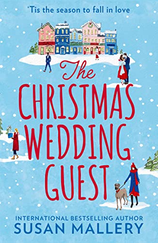 The Christmas Wedding Guest: This new sparkling festive rom-com is perfect for fans of Gilmore Girls, small-town settings, and second chance romance in 2025! von Mills & Boon