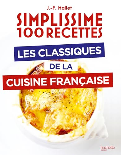 Les classiques de la cuisine française von HACHETTE PRAT