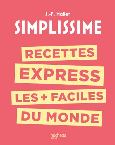 Recettes express les + faciles du monde