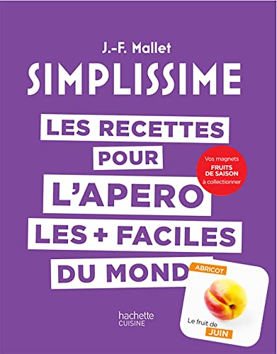 SIMPLISSIME Les recettes pour l'apéro les + faciles du monde + magnet: Avec 1 magnet SIMPLISSIME Les recettes pour l'apéro les + faciles du monde + magnet: Avec 1 magnet von HACHETTE PRAT