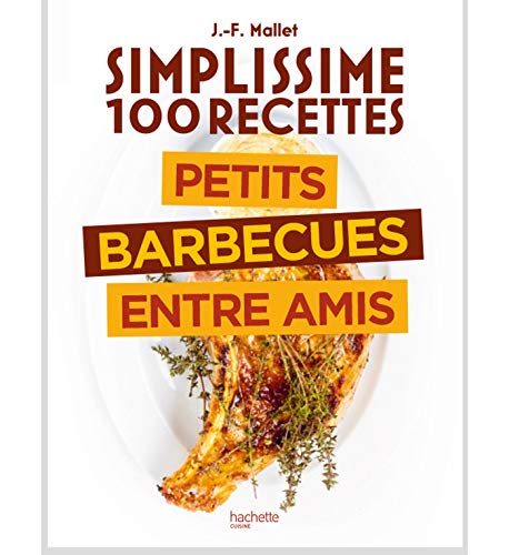 Simplissime Barbecues entre amis