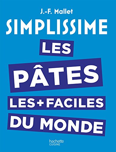 Simplissime les Pâtes les plus faciles du monde von HACHETTE PRAT