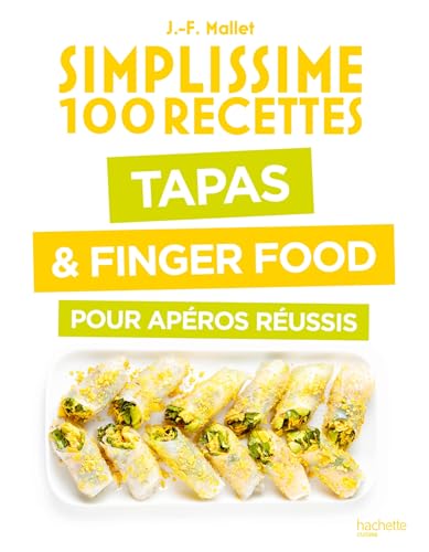 Tapas & Finger Food pour apéros réussis von HACHETTE PRAT