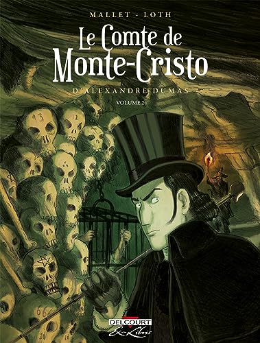 Le Comte de Monte-Cristo d'Alexandre Dumas T02 von DELCOURT