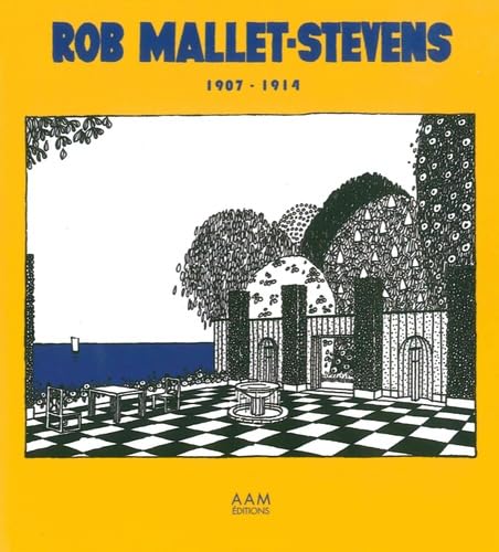 Rob Mallet-Stevens: 1907-1914