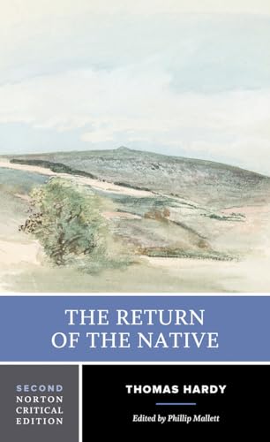 The Return of the Native: A Norton Critical Edition (Norton Critical Editions, Band 0) von W. W. Norton & Company