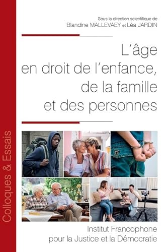 L'âge en droit de l'enfance, de la famille et des personnes (197) von IFJD