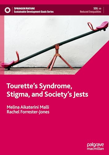 Tourette’s Syndrome, Stigma, and Society’s Jests (Sustainable Development Goals Series) von Palgrave Macmillan