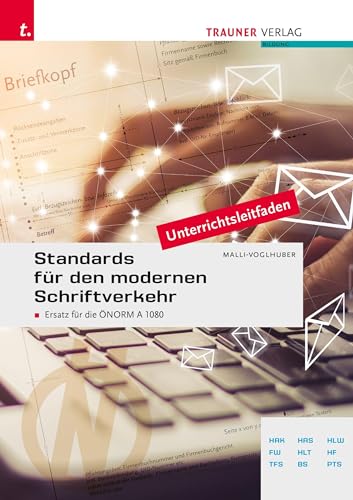 Standards für den modernen Schriftverkehr von Trauner Verlag