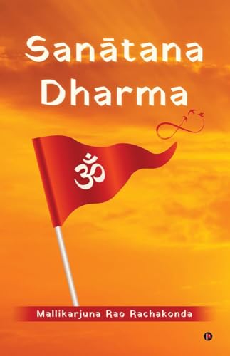 Sanātana Dharma Sanātana Dharma von Notion Press