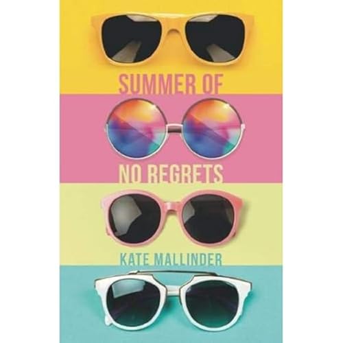 Summer of No Regrets
