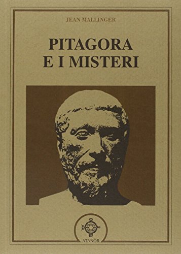 Pitagora e i misteri (Vitriol. Esoterismo) von Atanòr