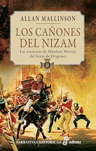 Los ca¤ones de Nizam (II) (Narrativas Históricas) von Editora y Distribuidora Hispano Americana, S.A.