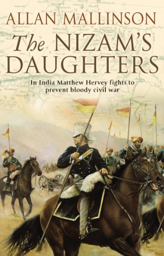 The Nizam's Daughters (The Matthew Hervey Adventures: 2): A rip-roaring and riveting military adventure from bestselling author Allan Mallinson. (Matthew Hervey, 2)