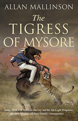 The Tigress of Mysore (Matthew Hervey, 14) von Bantam