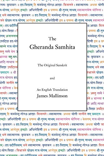 The Gheranda Samhita: The Original Sanskrit and An English Translation