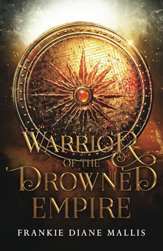 Warrior of the Drowned Empire von Seven Queens Press
