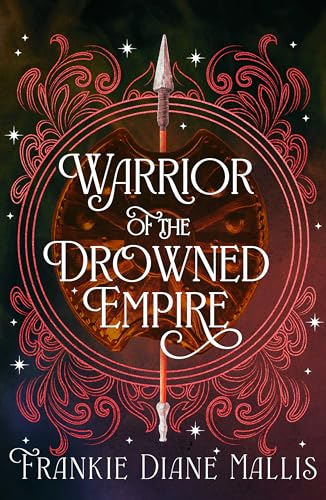 Warrior of the Drowned Empire: the hotly anticipated fourth book in the Drowned Empire romantasy series (Drowned Empire Series) von Hodderscape