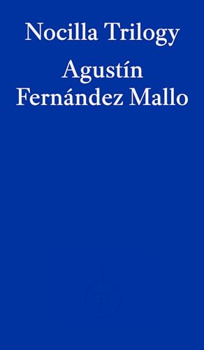 Nocilla Trilogy: Agustin Fernandez Mallo von Fitzcarraldo Editions