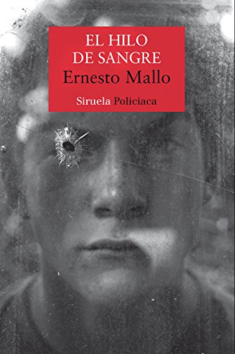 El hilo de sangre (Nuevos Tiempos, Band 392) von SIRUELA