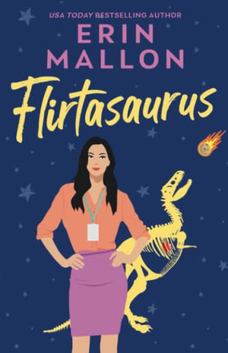 Flirtasaurus (The Natural History Series, Band 1) von Independently published