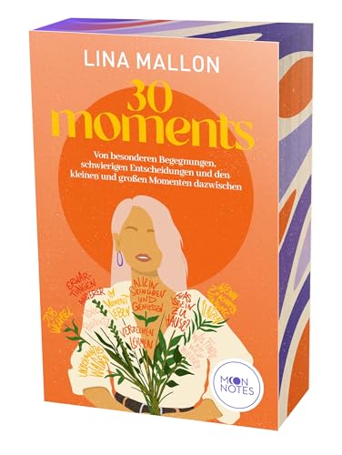30 Moments: Von besonderen Begegnungen, schwierigen Entscheidungen und den kleinen und großen Momenten dazwischen. New Adult Buch ab 16 Jahren (30 Thoughts)