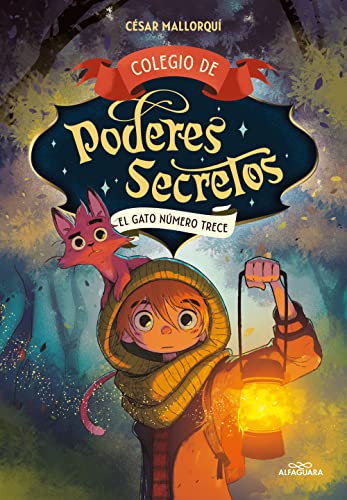 Colegio de poderes secretos 1 - El gato número trece (Máscotas mágicas, Band 1) von ALFAGUARA IJ