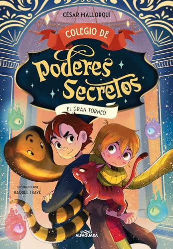 Colegio de poderes secretos 4 - El Gran Torneo (Máscotas mágicas, Band 4)