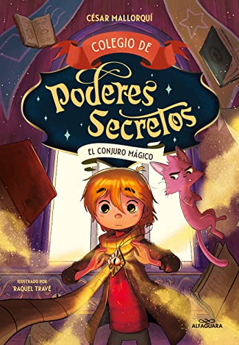 El conjuro mágico / The Magic Spell (COLEGIO DE PODERES SECRETOS, Band 2)