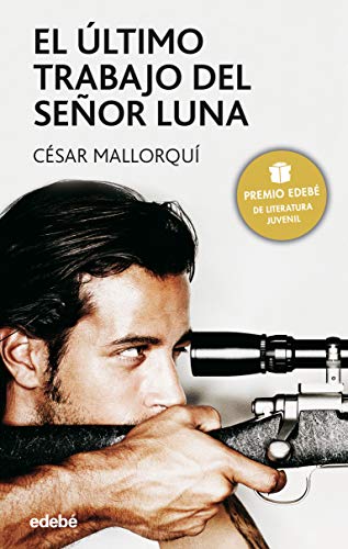 El último trabajo del señor Luna (PERISCOPIO, Band 34) von edebé