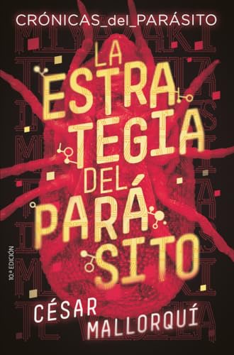 La estrategia del parásito (Gran Angular, Band 364)