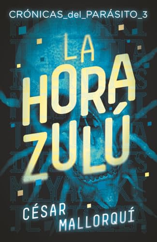 La hora zulú (Gran Angular, Band 370)