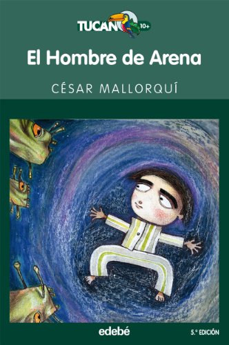 El hombre de arena (TUCÁN VERDE, Band 60)