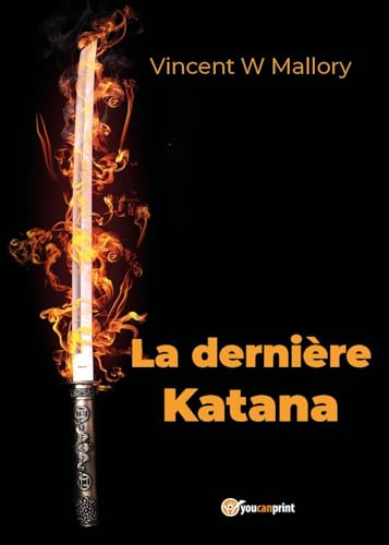 La dernière katana von Youcanprint