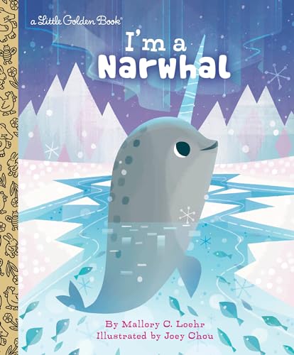 I'm a Narwhal (Little Golden Book) von Golden Books