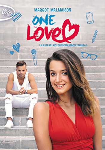 One love: La suite de l'histoire de Maxence et Margot