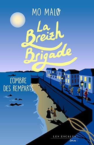La Breizh Brigade - Tome 3 L'ombre des remparts (03) von LES ESCALES