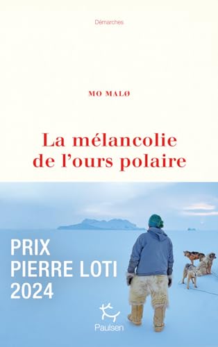 La Mélancolie de l'ours polaire