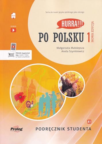 Hurra!!! Po polsku 1 Podręcznik studenta Nowa Edycja von Prolog Publishing