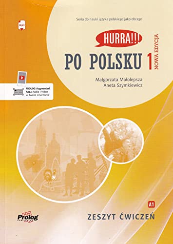 Hurra!!! Po polsku 1 Zeszyt ćwiczeń Nowa Edycja