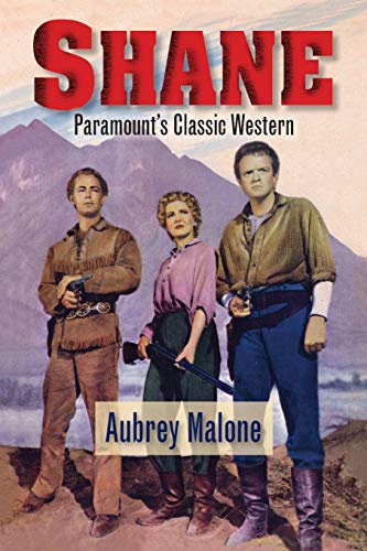 Shane - Paramount’s Classic Western